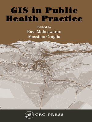GIS in Public Health Practice by Massimo Craglia